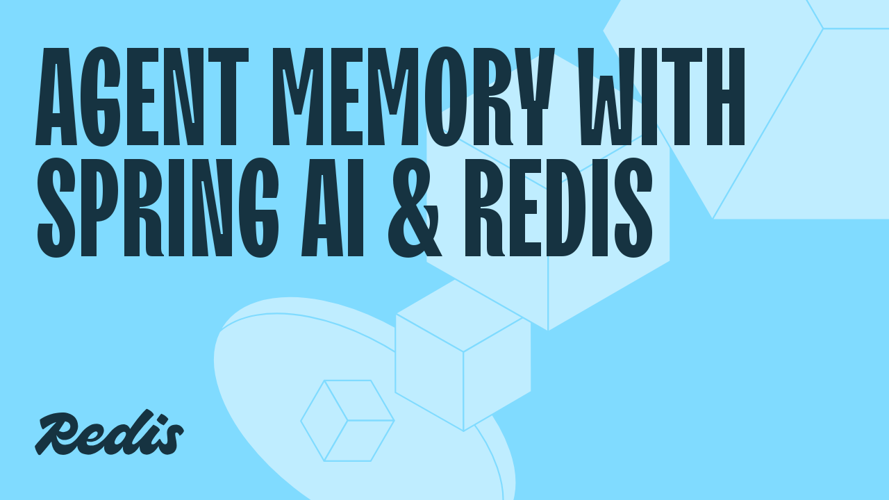Agent Memory with Spring AI & Redis